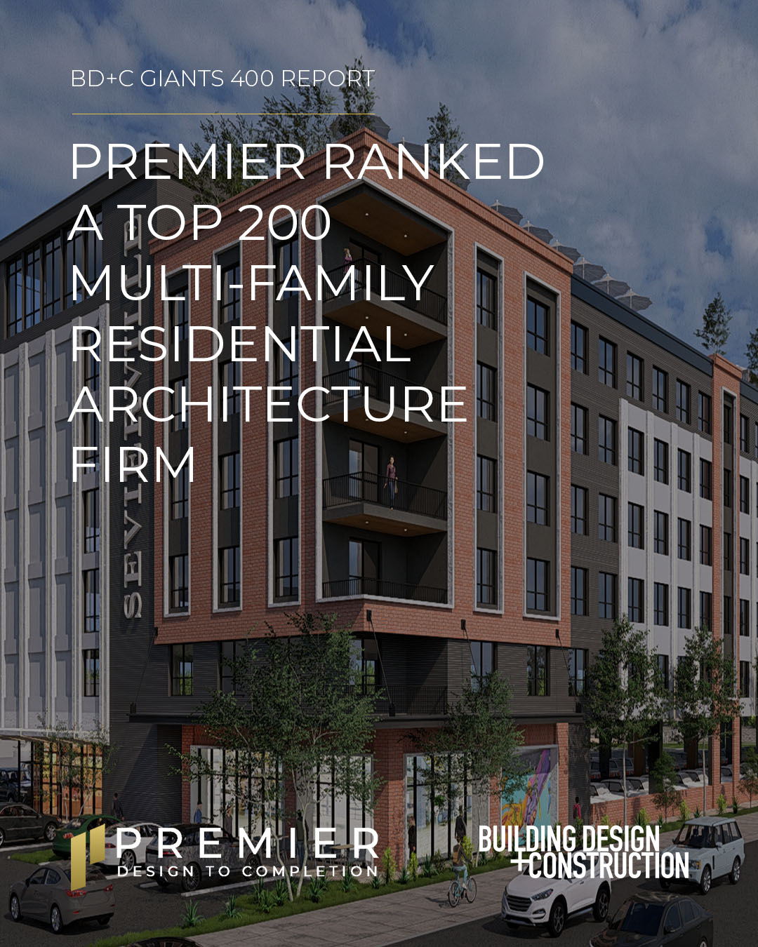 Premier listed as a Top 200 Multi-Family Residential Architecture Firm by BD+C