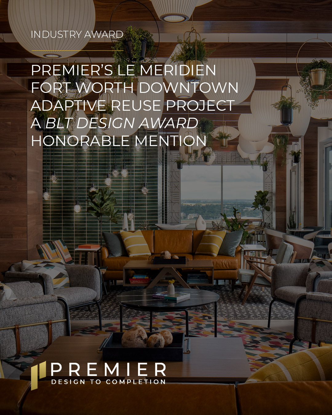 Premier's Le Meridien Fort Worth Downtown a BLT Design Award Honorable Mention