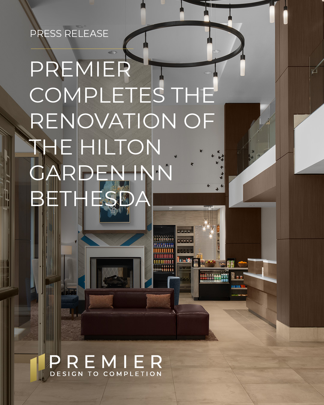 Press release: Premier completes the renovation of the Hilton Garden Inn Bethesda