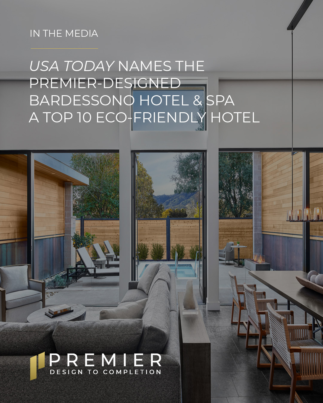 The Bardessono Hotel & Spa, renovated by Premier, named a Top 10 Eco-Friendly Hotel by USA Today